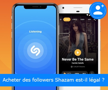 Acheter des followers Shazam est-il légal ?