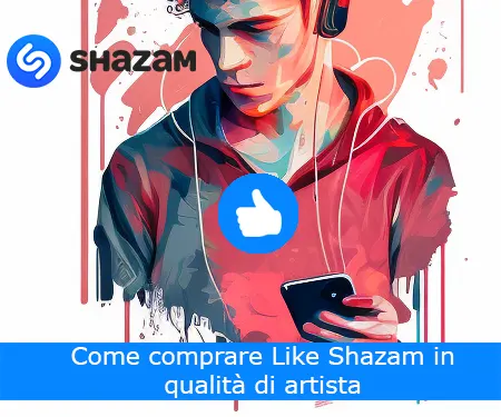Come comprare Like Shazam in qualità di artista