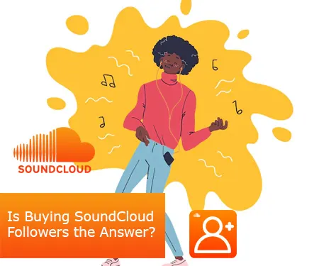 Is Buying SoundCloud Followers the Answer?