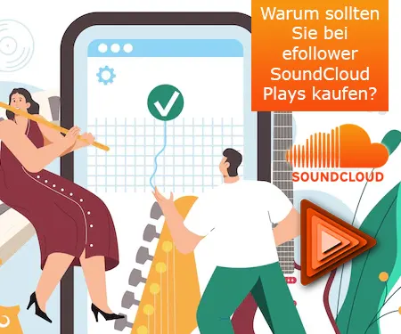 Warum sollten Sie bei efollower SoundCloud Plays kaufen?