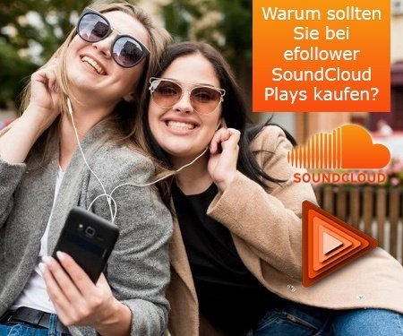 Warum sollten Sie bei efollower SoundCloud Plays kaufen? Warum sollten Sie bei efollower SoundCloud Plays kaufen?