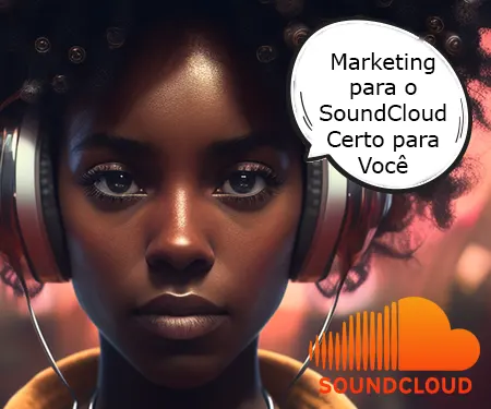 Marketing para o SoundCloud Certo para Você