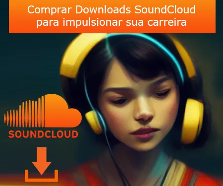 Comprar Downloads SoundCloud para impulsionar sua carreira