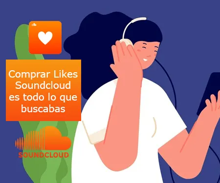 Comprar Likes Soundcloud es todo lo que buscabas