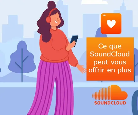 Ce que SoundCloud peut vous offrir en plus