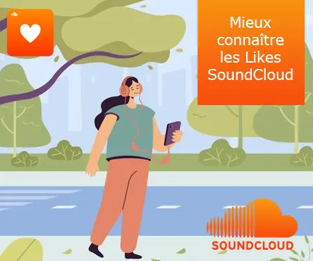 Mieux connaître les Likes SoundCloud