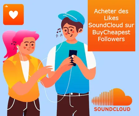 Acheter des Likes SoundCloud sur BuyCheapestFollowers