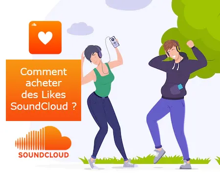 Comment acheter des Likes SoundCloud ?