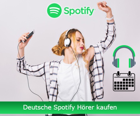 Deutsche Spotify Hörer kaufen Deutsche Spotify Hörer kaufen