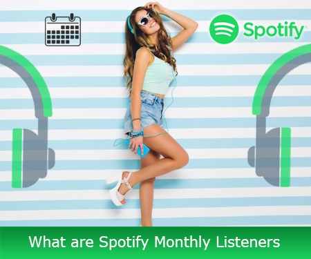 What are Spotify Monthly Listeners What are Spotify Monthly Listeners