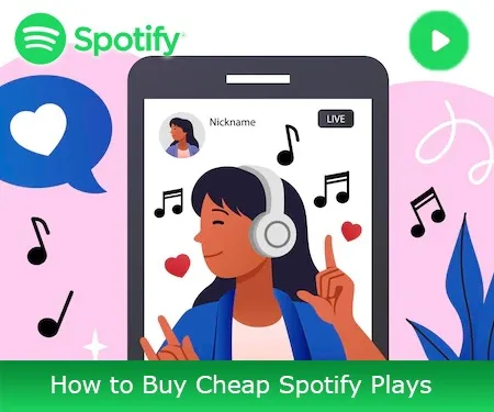 How to Buy Cheap Spotify Plays