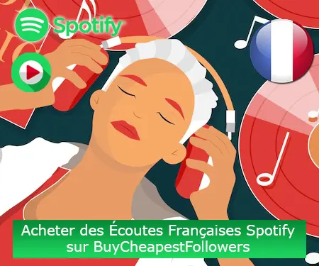 Acheter des Écoutes Françaises Spotify sur BuyCheapestFollowers