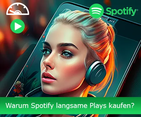 Warum Spotify langsame Plays kaufen?