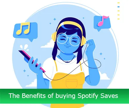 The Benefits of buying Spotify Saves
