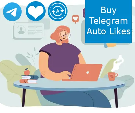 Buy Telegram Auto Likes