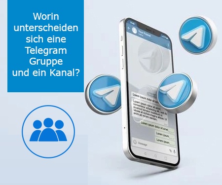 Worin unterscheiden sich eine Telegram Gruppe und ein Kanal? Worin unterscheiden sich eine Telegram Gruppe und ein Kanal?