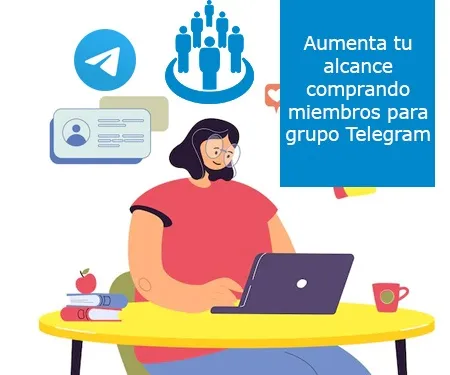 Aumenta tu alcance comprando miembros para grupo Telegram