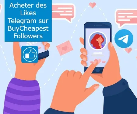 Acheter des Likes Telegram sur BuyCheapestFollowers