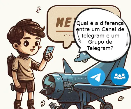 Qual é a diferença entre um Canal de Telegram e um Grupo de Telegram?