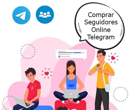 Comprar Seguidores Online Telegram