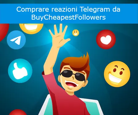Comprare reazioni Telegram da BuyCheapestFollowers