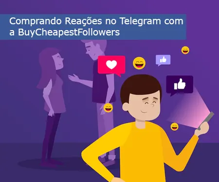 Comprando Reações no Telegram com a BuyCheapestFollowers
