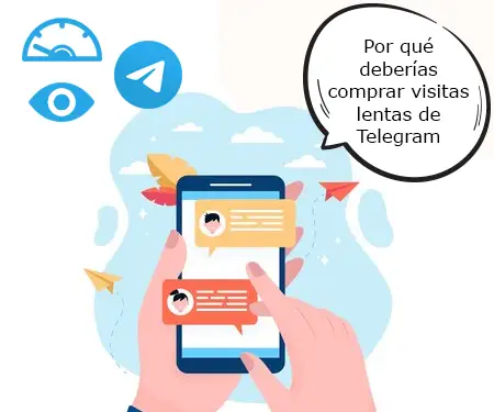 Por qué deberías comprar visitas lentas de Telegram