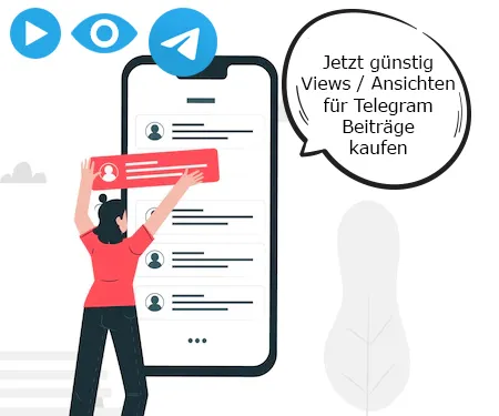 Jetzt günstig Views / Ansichten für Telegram Beiträge kaufen