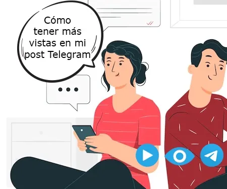 Cómo tener más vistas en mi post Telegram