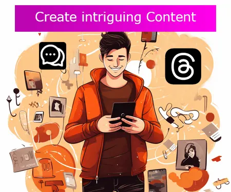 Create intriguing Content