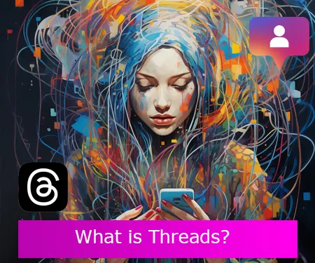 What is Threads?