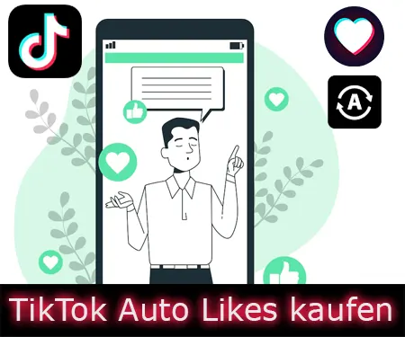 TikTok Auto Likes kaufen (zzgl. Gratis Auto Views)