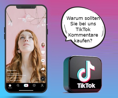 Warum sollten Sie bei uns TikTok Kommentare kaufen? Warum sollten Sie bei uns TikTok Kommentare kaufen?