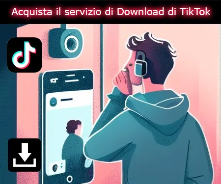 Acquista il servizio di Download di TikTok