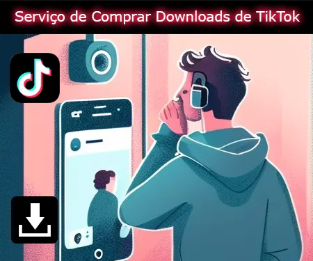 Serviço de Comprar Downloads de TikTok