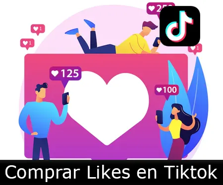 Comprar likes TikTok para aumentar tu alcance