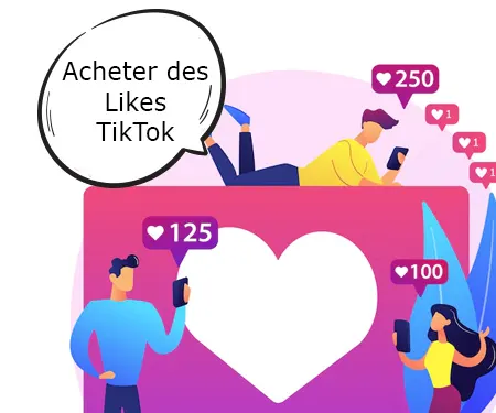 Acheter des Likes TikTok