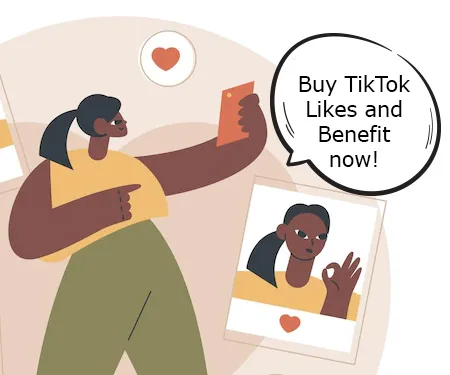 Buy TikTok Likes and Benfit now!