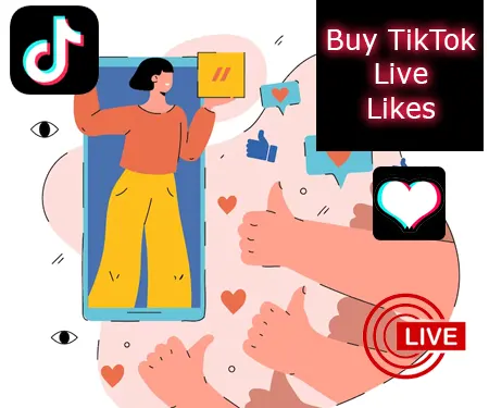 Buy TikTok Live Likes