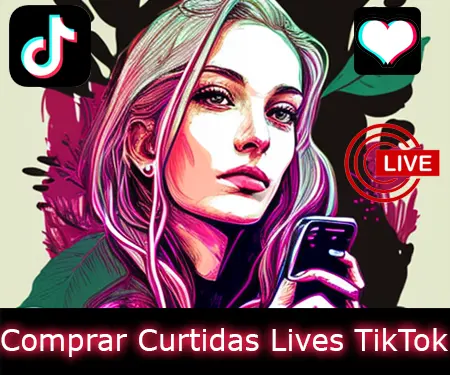 Compre Curtidas para Lives no TikTok