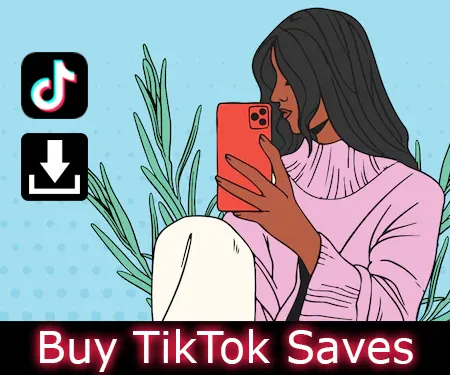 Buy TikTok Saves