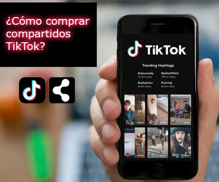 ¿Cómo comprar compartidos TikTok?