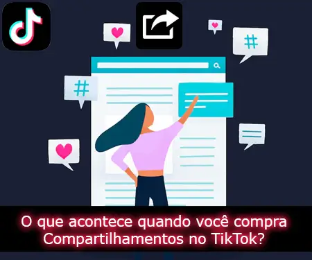 O que acontece quando você compra Compartilhamentos no TikTok?