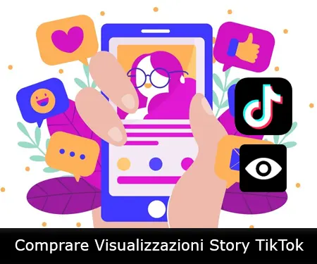 Comprare Visualizzazioni Story TikTok