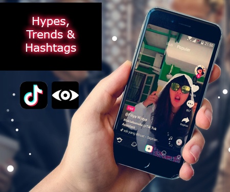 Hypes, Trends & Hashtags Hypes, Trends & Hashtags