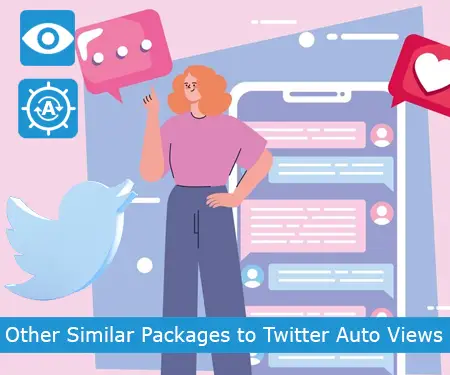 Other Similar Packages to Twitter Auto Views