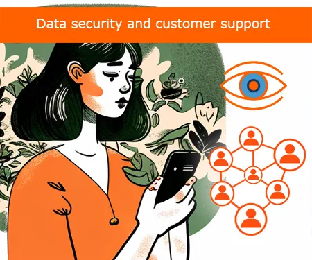 Data security and customer support