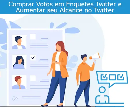 Comprar Votos em Enquetes Twitter e Aumentar seu Alcance no Twitter
