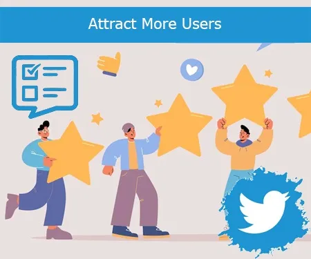 Attract More Users