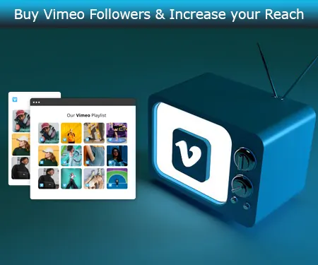 Buy Vimeo Followers & Increase your Reach